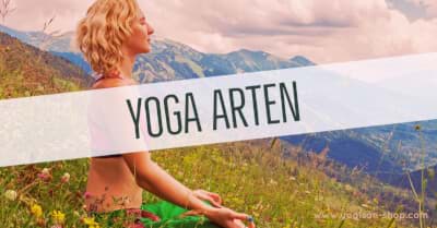 Moderne Yoga Arten, Richtungen und Stile im Überblick Moderne Yoga Arten